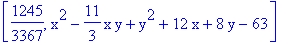 [1245/3367, x^2-11/3*x*y+y^2+12*x+8*y-63]